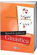 Ler Manual de Ajudas em Ginástica, do autor Carlos Araújo Ler Manual de Ajudas em Ginástica, do autor Carlos Araújo