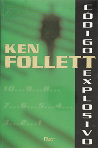 Ler Codigo explosivo, do autor Ken Follett