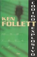 Ler Codigo explosivo, do autor Ken Follett