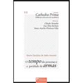 Ler O Tempo do Processo e a Paridade de Armas, do autor Maria Carolina de Melo Amorim Ler O Tempo do Processo e a Paridade de Armas, do autor Maria Carolina de Melo Amorim