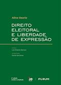 Ler Direito Eleitoral e Liberdade de Expressão, do autor Aline Osorio