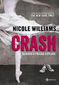 Ler Crash - Quando a paixão explode, do autor Nicole Williams