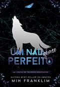 Ler Um Natal quase Perfeito: conto (Saga Underwood), do autor Mih Franklim