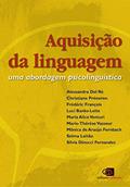 Ler Aquisição da linguagem: uma abordagem psicolinguística, do autor Alessandra Del Ré