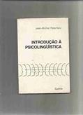 Ler Introdução à Psicolinguistica, do autor Jean-michel Peterfalvi