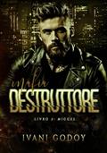 Ler Miguel: Máfia Destruttore 2, do autor Ivani Godoy