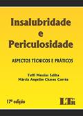 Ler INSALUBRIDADE E PERICULOSIDADE, do autor MÁRCIA ANGELIM CHAVES CORRÊA TUFFI MESSIAS SALIBA