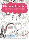 Ler Risco e rabisco, do autor I Seek Ler Risco e rabisco, do autor I Seek