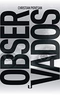 Ler Observados, do autor CHRISTIAN PIOVESAN
