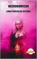 Ler Necronomicon: Livro prático de feitiços, do autor Abd al-Aziz