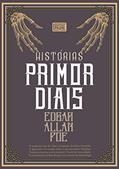Ler Histórias Primordiais, do autor Edgar Allan Poe Ler Histórias Primordiais, do autor Edgar Allan Poe