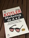 Ler Marketing de A a Z: 80 Conceitos que Todo Profissional Precisa Saber, do autor Philip Kotler Ler Marketing de A a Z: 80 Conceitos que Todo Profissional Precisa Saber, do autor Philip Kotler