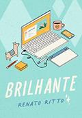 Ler Brilhante, do autor Renato Ritto