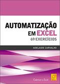 Ler Automatização em Excel, do autor Adelaide Carvalho
