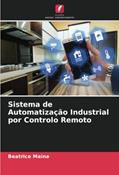 Ler Sistema de Automatização Industrial por Controlo Remoto, do autor Beatrice Maina Ler Sistema de Automatização Industrial por Controlo Remoto, do autor Beatrice Maina