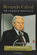 Ler Bernardo Cabral, um Jurista-político, do autor Julio Aurelio Vianna Lopes Ler Bernardo Cabral, um Jurista-político, do autor Julio Aurelio Vianna Lopes