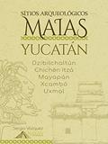 Ler Sítios Arqueológicos Maias: Yucatán: Dzibilchaltún · Chichén Itzá · Mayapán · Xcambó · Uxmal, do autor Sergio Vazquez
