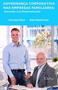 Ler Governança corporativa nas empresas familiares: Sucessão e profissionalização, do autor Domingos Ricca; Sheila Madrid Saad Ler Governança corporativa nas empresas familiares: Sucessão e profissionalização, do autor Domingos Ricca; Sheila Madrid Saad