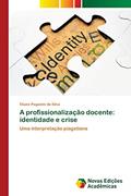 Ler A profissionalização docente: identidade e crise, do autor Eliane Paganini da Silva Ler A profissionalização docente: identidade e crise, do autor Eliane Paganini da Silva