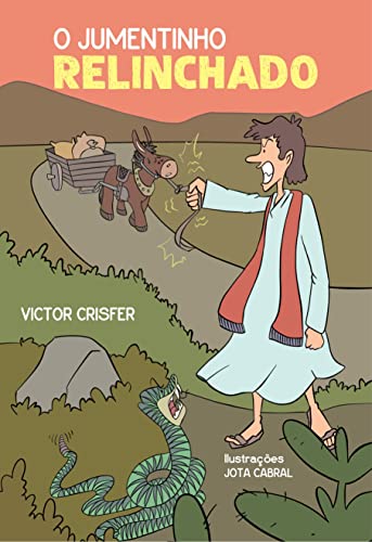 Ler O Jumentinho Relinchado, do autor Victor Crisfer Ler O Jumentinho Relinchado, do autor Victor Crisfer