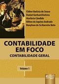 Ler Contabilidade em Foco - Contabilidade Geral - Volume I: Cléber Sousa, Daniel Batista, Marlúcio Cândido, Nilton Andrade e Ranylson Neto, do autor Vários autores