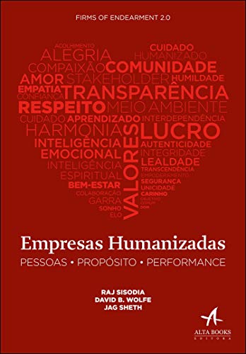 Ler Empresas Humanizadas, do autor David B. Wolfe; Jag Sheth; Raj Sisodia