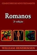 Ler Comentário Novo Testamento Romanos, do autor William Hendriksen Ler Comentário Novo Testamento Romanos, do autor William Hendriksen