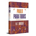 Ler Paulo para todos: Romanos 9-16 - Parte 2, do autor N.T. Wright