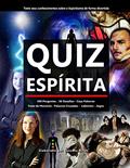 Ler Quiz Espírita: Teste seus conhecimentos sobre o Espiritismo de forma divertida (Livros Espíritas(Português)), do autor Luis Hu