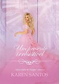Ler Um Presente Irresistível (Amor Além do Tempo Livro 2), do autor Karen Santos Ler Um Presente Irresistível (Amor Além do Tempo Livro 2), do autor Karen Santos