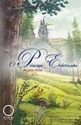 Ler O Príncipe Enfeitiçado, do autor Ricardo Eche