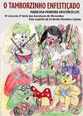 Ler O Tamborzinho Enfeitiçado: aventuras de Microcolus II, do autor Marilusa Moreira Vasconcellos; Jose Bento Monteiro Lobato Ler O Tamborzinho Enfeitiçado: aventuras de Microcolus II, do autor Marilusa Moreira Vasconcellos; Jose Bento Monteiro Lobato