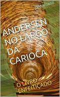 Ler Andersen no Largo da Carioca: O Livro enfeitiçado, do autor JOÃO AFONSO