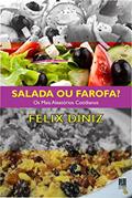 Ler Salada ou farofa?: Os mais aleatórios cotidianos, do autor Felix Diniz