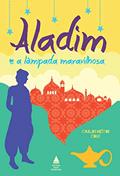 Ler Aladim e a lâmpada maravilhosa, do autor Carlos Heitor Cony
