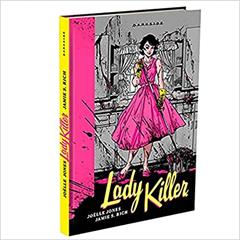 Lady Killer - Graphic Novel, do autor Joëlle Jones; Jamie S. Rich