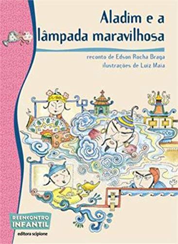 Ler Aladim e a lâmpada maravilhosa, do autor Edson Rocha Braga Ler Aladim e a lâmpada maravilhosa, do autor Edson Rocha Braga