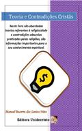 Ler TEORIA E CONTRADIÇÕES CRISTÃS, do autor Manoel Bezerra dos Santos Neto