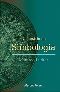 Dicionário de simbologia, do autor Manfred Lurker