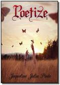 Ler Poetize, do autor Jaqueline Julia Pinto Ler Poetize, do autor Jaqueline Julia Pinto