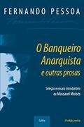 Ler Banqueiro Anarquista Outras Prosas, do autor Massaud Moisés