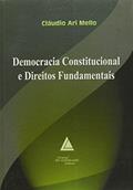 Ler Democracia Constitucional E Direitos Fundamentais, do autor Cláudio Ari Mello