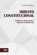 Ler Direito Constitucional, do autor Cláudio Ari Mello