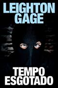Ler Tempo Esgotado, do autor Leighton Gage Ler Tempo Esgotado, do autor Leighton Gage