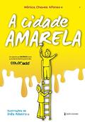 Ler A Cidade Amarela: Livro adaptado a daltónicos, do autor Mónica Chaves Afonso Ler A Cidade Amarela: Livro adaptado a daltónicos, do autor Mónica Chaves Afonso