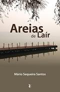 Ler Areias de Laír, do autor Mário Sequeira Santos