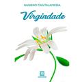 Ler Virgindade, do autor Raniero Cantalamessa Ler Virgindade, do autor Raniero Cantalamessa