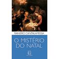 Ler O Misterio do Natal, do autor Raniero Cantalamessa