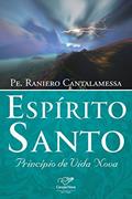 Ler Espírito Santo: Princípio de vida nova, do autor Raniero Cantalamessa