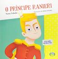 Ler O Príncipe Ranieri: Diga Não ao Bullying, do autor Nana Toledo Ler O Príncipe Ranieri: Diga Não ao Bullying, do autor Nana Toledo